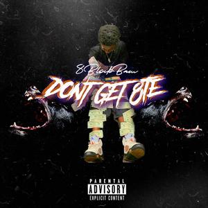 Don't Get 8te (Explicit)