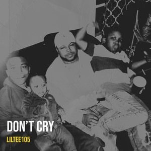 Dont Cry (Explicit)