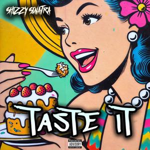 Taste It (Explicit)