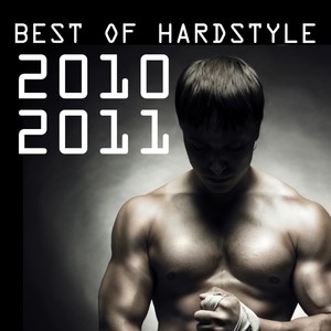 Best of Hardstyle 2010 - 2011