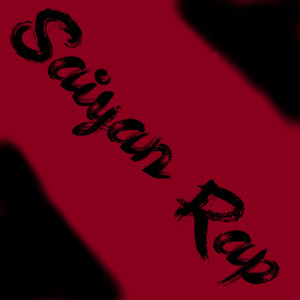 Saiyan Rap (Explicit)