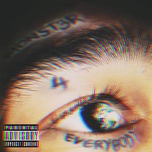 MONST3R 4 EVERYBODY (Explicit)