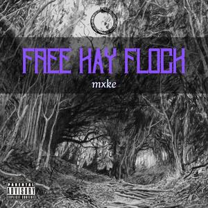 Free Kay Flock (Explicit)