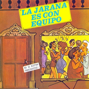 La Jarana Es Con Équipo