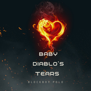 Baby Diablo's Tears (Explicit)