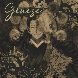 Gênese - Suguru Geto