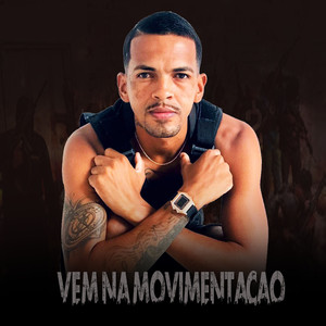 Vem na Movimentaçao (Explicit)