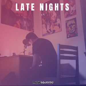 Late Nights (Explicit)