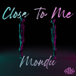 Close to Me (Explicit)