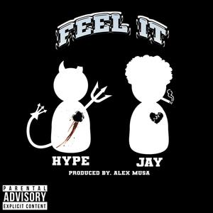 Feel It (feat. Mr. Hype) (Explicit)