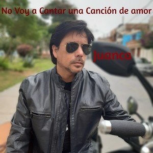 No Voy a Cantar una Canción de Amor