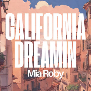 California Dreamin