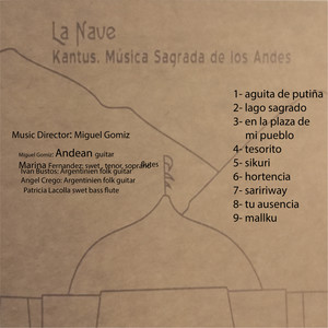 La Nave - Kantus, Musica Sagrada De Los Andes