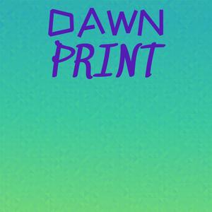 Dawn Print