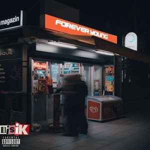 FOREVER YOUNG (Explicit)