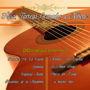 Falla, Tárrega, Granados y Albéniz. Spanish Guitar Classic