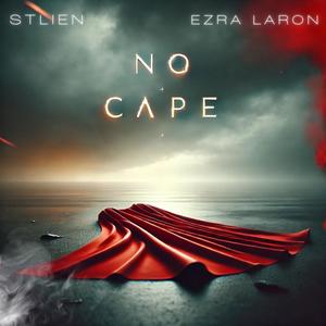 No Cape (feat. Ezra LaRon)