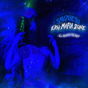 East Mafia Zone (Explicit)