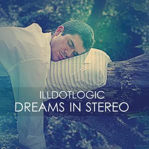 Dreams In Stereo (Deluxe Edition)