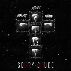 SCARY SAUCE (FULL TAPE) [Explicit]