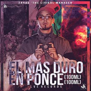 El Mas Duro En Ponce 100ml Freestyle (Explicit)