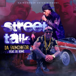 Street Talk (feat. Og Rome) (Explicit)