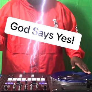 God Says Yes