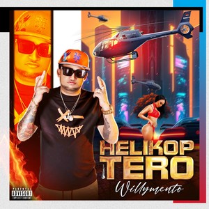 Helikoptero (Explicit)