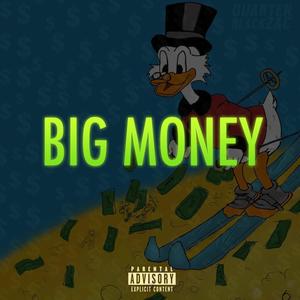 Big Money (Explicit)