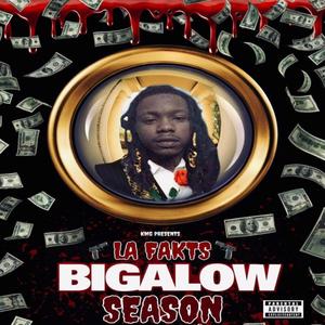 Bigalow Season (Explicit)