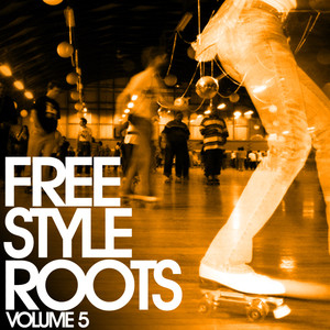 Freestyle Roots Vol. 5