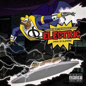 Electric (feat. Skrapp Da Gawd) [Explicit]