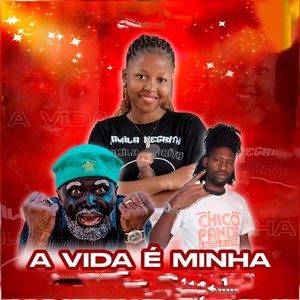 A Vida é Minha (Explicit)