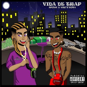 VIDA DE TRAP #1 (Explicit)