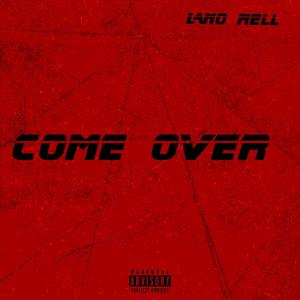 Come over (Explicit)