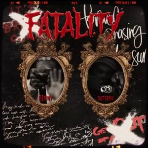 FATALITY (feat. Ay Renny) [Explicit]