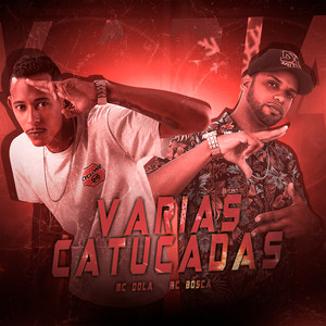 Varias Catucadas ((Brega Funk)) [Explicit]