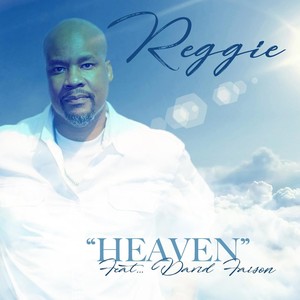 Heaven (feat. David Faison)