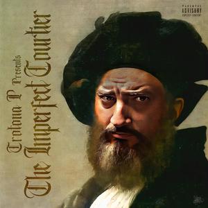 Crotona P Presents The Imperfect Courtier (Explicit)