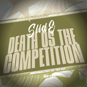 Slide Death os The Competition (Explicit)
