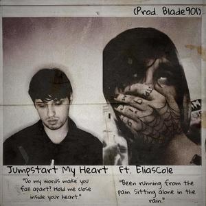 Jumpstart My Heart (feat. Elias Cole) [Explicit]