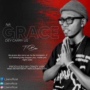 Na Grace Dey Carry Us