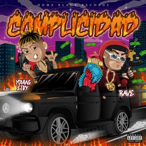 Complicidad (feat. Young Eiby) (Explicit)