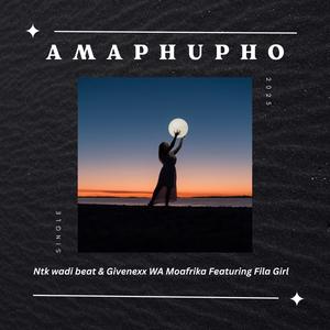 Amaphupho (feat. Fila girl)