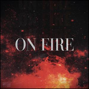 On Fire (Explicit)