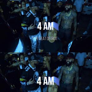 4am (Explicit)