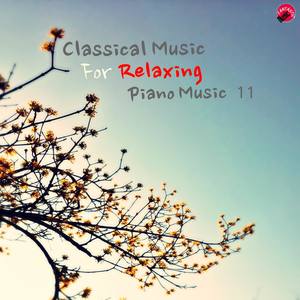 Classical Music for Relaxing Piano Music 11