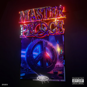 MasterPeace (Explicit)