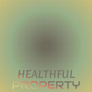 Healthful Property