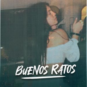 buenos ratos (feat. La Brea music)